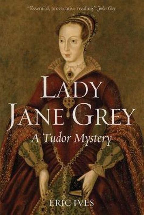 lady jane grey a tudor mystery|eric ives.